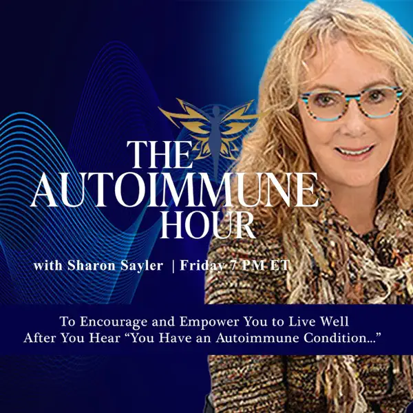 The Autoimmune Hour – Why Sleep REALLY Matters When You Have Autoimmune